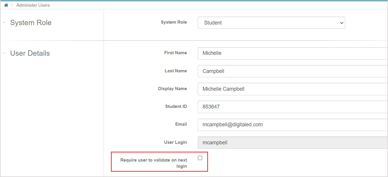 The "Require user to validate on next login" check box is the last editable option in the User Details pane.